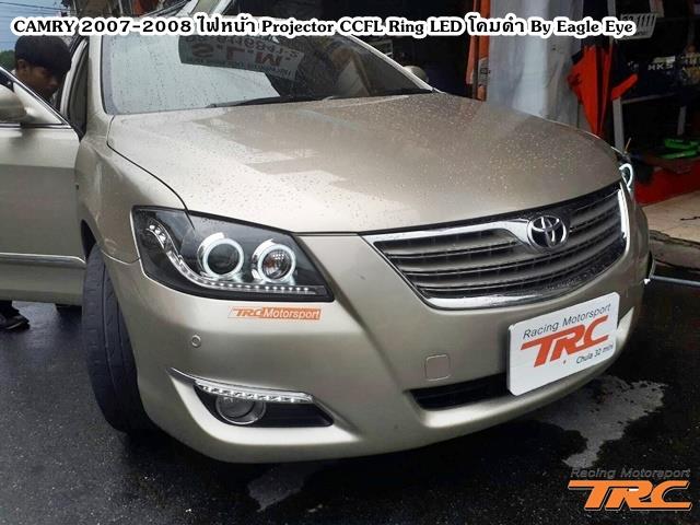 ไฟหน้า CAMRY 2007-2008 Projector CCFL Ring LED โคมดำ By Eagle Eye